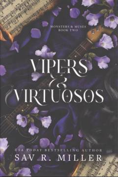 Vipers & virtuosos