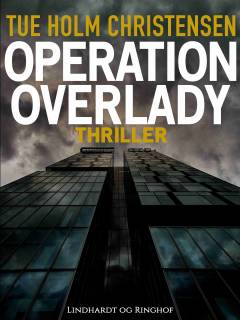 Operation Overlady : en politisk thriller