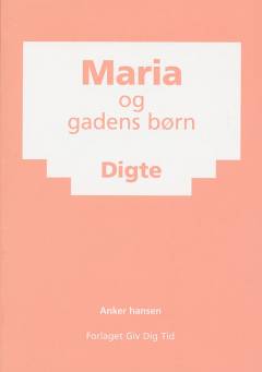 Maria og gadens børn
