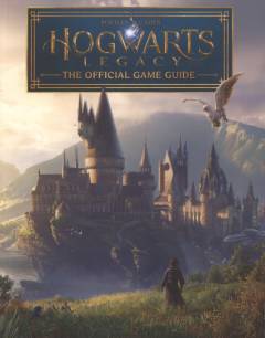Hogwarts Legacy - the official game guide