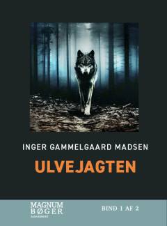 Ulvejagten. Bind 1 (Stor skrift)