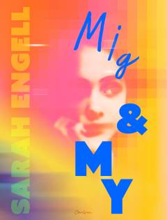 Mig & My