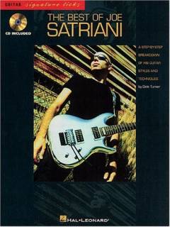 The best of Joe Satriani : a step-by-step breakdown of his guitar styles and techniques