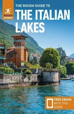 The rough guide to the Italian lakes