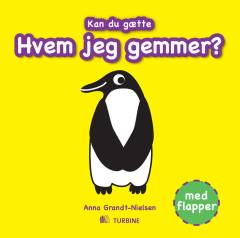 Kan du gætte hvem jeg gemmer?