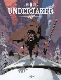 Undertaker. Bind 6 : Salvaje