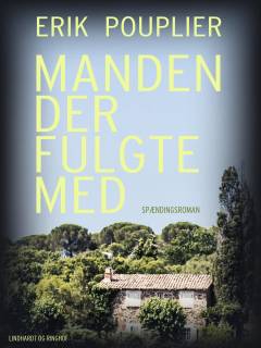 Manden der fulgte med