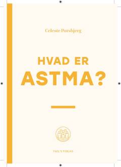 Hvad er astma?