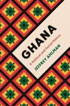 Ghana : a political and social history