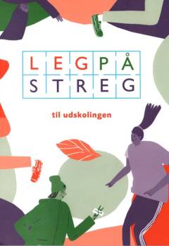 Leg på streg til udskolingen