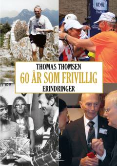 60 år som frivillig : erindringer