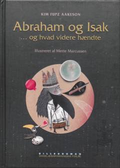 Abraham og Isak - og hvad videre hændte
