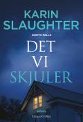 Det vi skjuler