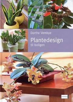 Plantedesign til boligen