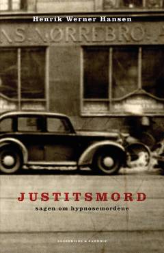 Justitsmord : sagen om hypnosemordene