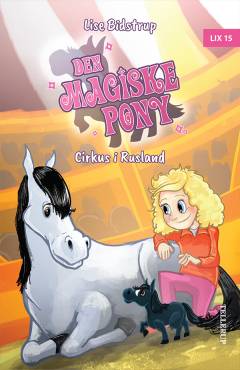 Den magiske pony - cirkus i Rusland