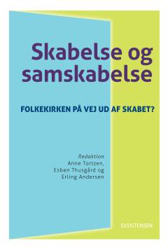 Skabelse og samskabelse : folkekirken på vej ud ad skabet?