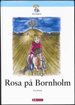Rosa på Bornholm : de underjordiske