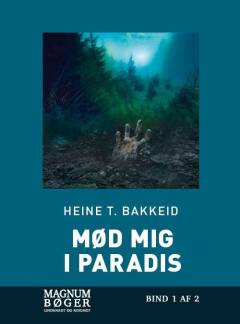 Mød mig i paradis. Bind 1 (Stor skrift)
