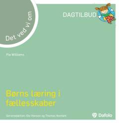 Det ved vi om børns læring i fællesskaber