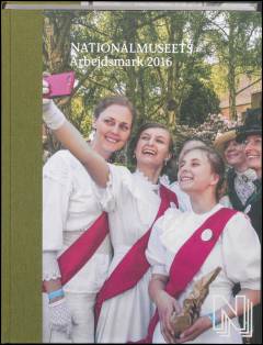 Nationalmuseets arbejdsmark. Årgang 2016