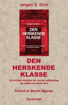 Den herskende klasse : en kritisk analyse af social udbytning og midlerne imod den