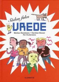 Sådan føles vrede