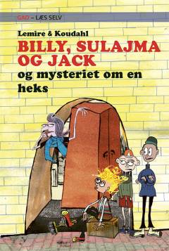 Forside til bogen Billy, Sulajma og Jack og mysteriet om en heks