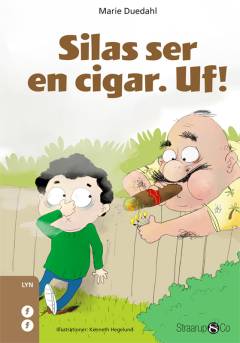 Silas ser en cigar - uf!
