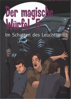 Der magische Würfel. Bind 5 : Im Schatten des Leuchtturms