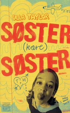 Søster (kære) søster : ungdomsroman
