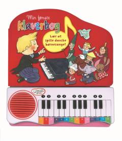 Min første klaverbog : lær at spille danske børnesange