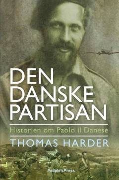 Den danske partisan : historien om Paolo il danese