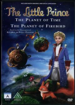 The little prince - The planet of time, The planet of firebird
