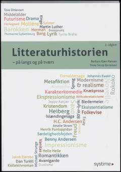 Litteraturhistorien - på langs og på tværs