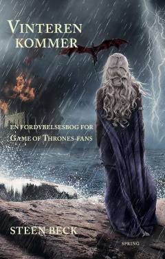 Vinteren kommer : en fordybelsesbog for Game of Thrones-fans