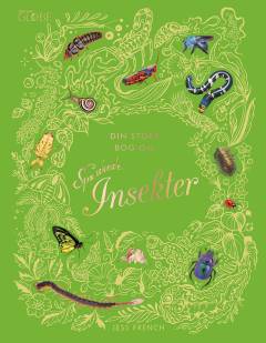 Din store bog om spændende insekter