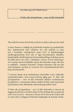 Vi lider alle af kapitalisme - men vil ikke behandles : et skuespil i en akt