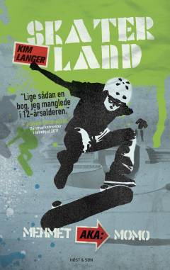 Skaterland. 2 : Mehmet aka: Momo