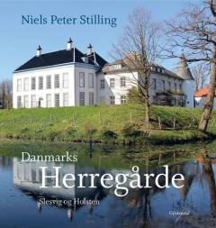 Danmarks herregårde. Slesvig og Holsten