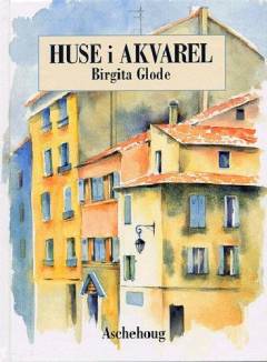 Huse i akvarel