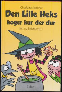 Den lille heks koger kur, der dur