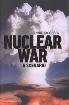 Nuclear war : a scenario