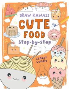 Cute food : step-by-step
