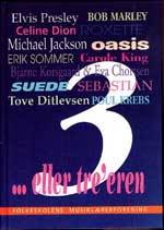 - eller tre'eren : sang og sammenspil for folkeskole, musikskole, efterskole, højskole, gymnasium, HF og seminarium