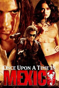 Once upon a time in Mexico