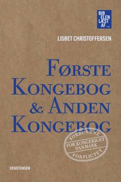 Første kongebog & Anden kongebog : - læst af Lisbeth Christoffersen