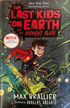 The last kids on Earth and the Midnight Blade