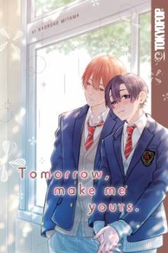 Tomorrow, make me yours