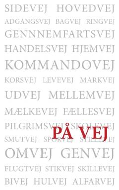 På vej : otte udvalgte noveller
